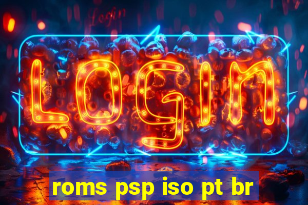 roms psp iso pt br